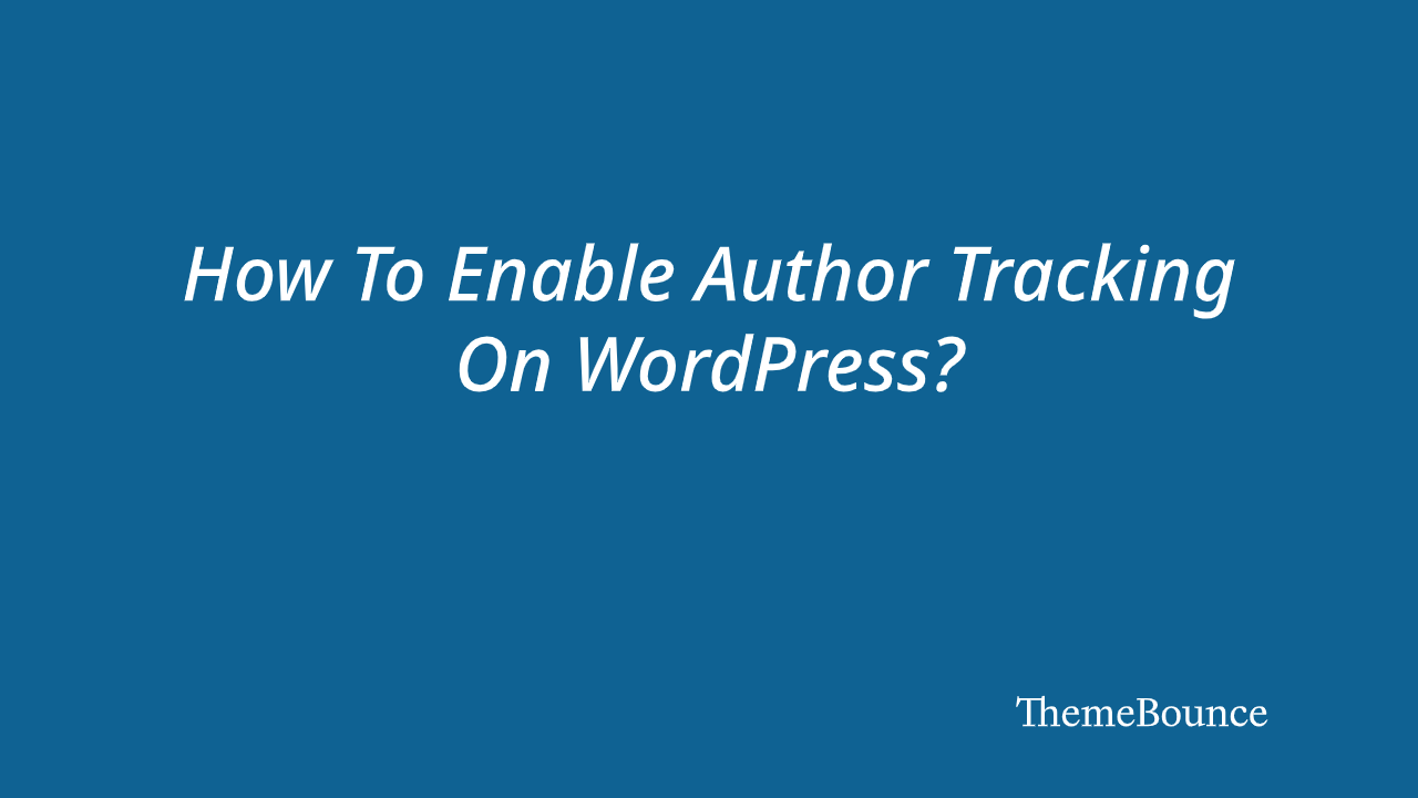 enable author tracking